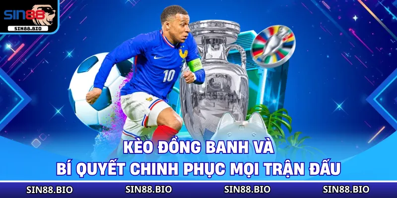 Kèo Đồng Banh